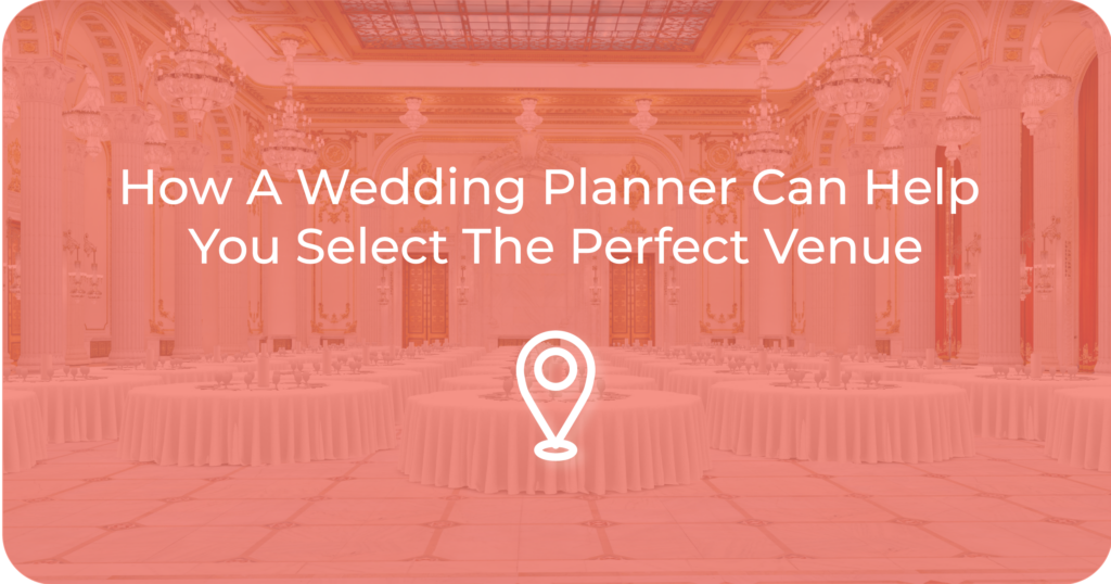 How A Professional Wedding Planner Can Help Plan Wedding?